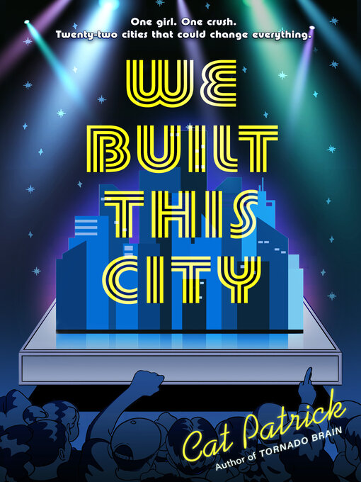 Title details for We Built This City by Cat Patrick - Available